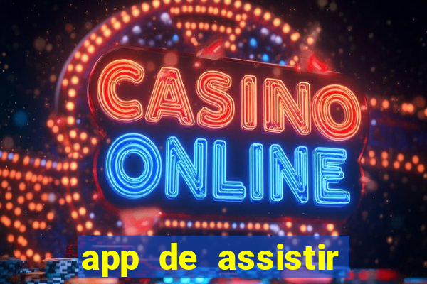 app de assistir jogo ao vivo gratis